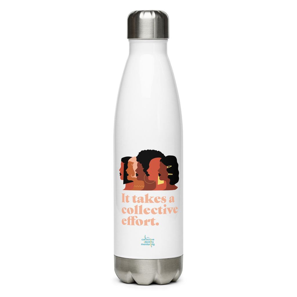 It takes a collective effort-Stainless steel water bottle