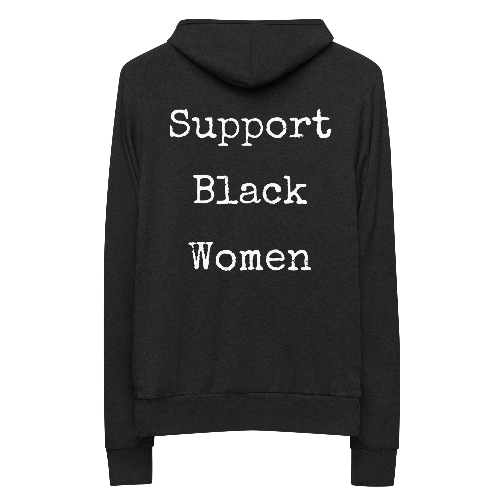 Support Black Women zip hoodie