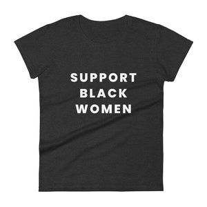 Support Black Women-Women's short sleeve t-shirt